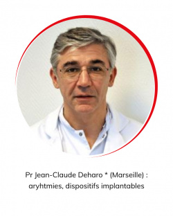 Pr Jean-Claude Deharo  (Marseille) : aryhtmies, dispositifs implantables